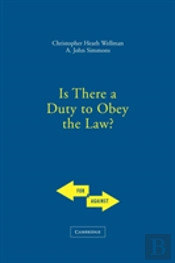 Is There A Duty To Obey The Law?