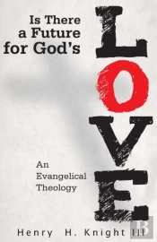 Is There A Future For God'S Love?