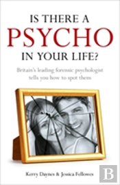 Is There A Psycho In Your Life?