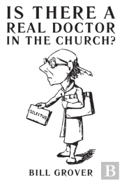 Is There A Real Doctor In The Church?