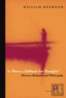 Is There A Sabbath For Thought?