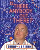 Is There Anybody Out There?