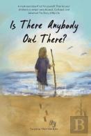 Is There Anybody Out There?