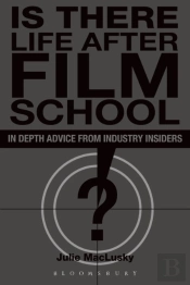 Is There Life After Film School?