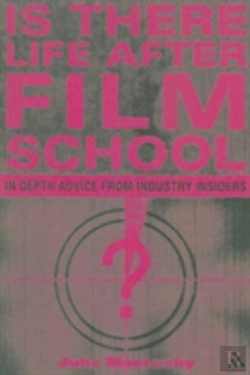 Bertrand.pt - IS THERE LIFE AFTER FILM SCHOOL?