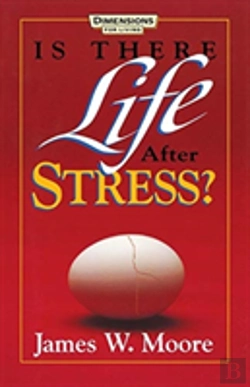 Bertrand.pt - Is There Life After Stress With Leaders Guide