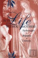 Is There Life Without Mother?