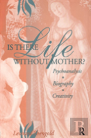 Is There Life Without Mother?