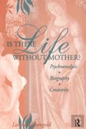 Is There Life Without Mother?