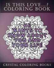 Is This Love....? Mandala Coloring Book
