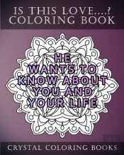 Is This Love....? Mandala Coloring Book