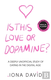 Is This Love Or Dopamine?