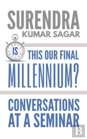 Is This Our Final Millennium?