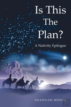 Bertrand.pt - Is This The Plan?: A Nativity Epilogue