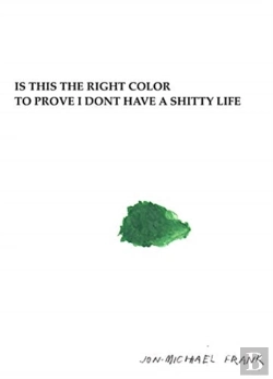 Bertrand.pt - Is This The Right Color To Prove I Dont Have A Shitty Life
