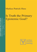 Is Truth The Primary Epistemic Goal?