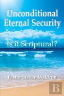 Is Unconditional Security Scriptural?