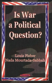 Is War A Political Question?