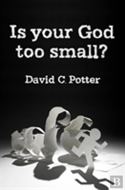 Bertrand.pt - Is Your God Too Small?