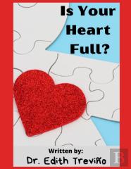 Is Your Heart Full?