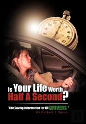 Is Your Life Worth Half A Second