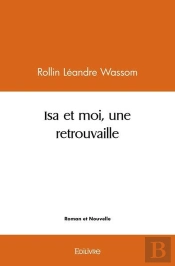 Isa Et Moi, Une Retrouvaille