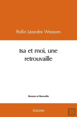 Bertrand.pt - Isa Et Moi, Une Retrouvaille