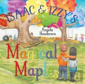 Isaac And Izzy'S Magical Maples