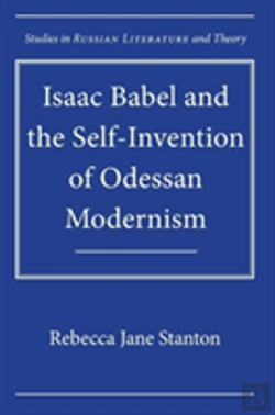 Bertrand.pt - Isaac Babel And The Self-Invention Of Odessan Modernism