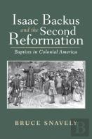 Isaac Backus And The Second Reformation
