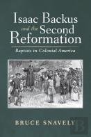 Isaac Backus And The Second Reformation