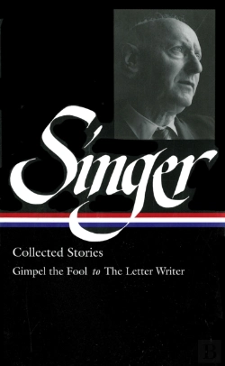 Bertrand.pt - Isaac Bashevis Singer: Collected Stories Vol. 1