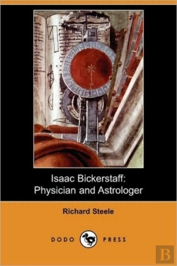Bertrand.pt - Isaac Bickerstaff: Physician And Astrolo