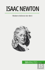 Isaac Newton : Modern Bilimin Bir Devi