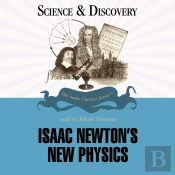 Isaac Newton'S New Physics