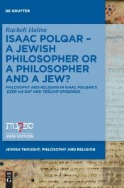 Isaac Polqar Â€“ A Jewish Philosopher Or A Philosopher And A Jew?