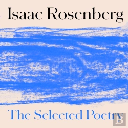 Bertrand.pt - Isaac Rosenberg: The Selected Poetry