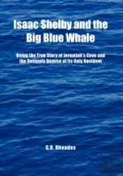 Isaac Shelby And The Big Blue Whale: Bei
