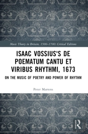 Isaac Vossius'S De Poematum Cantu Et Viribus Rhythmi, 1673