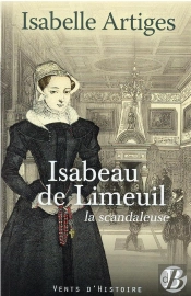 Isabeau De Limeuil, La Scandaleuse