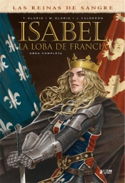 Isabel: La Loba De Francia (Integral)