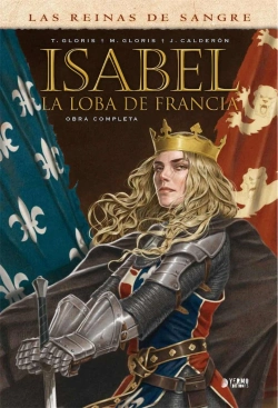 Bertrand.pt - Isabel: La Loba De Francia (Integral)