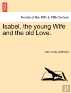 Bertrand.pt - Isabel, The Young Wife And The Old Love.