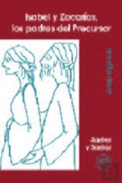 Isabel Y Zacarías, Los Padres Del Precursor
