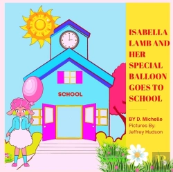 Bertrand.pt - Isabella Lamb And Her Special Balloon Goes To School