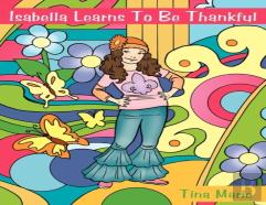 Isabella Learns To Be Thankful
