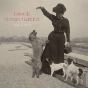 Isabella Stewart Gardner, Dog Lover