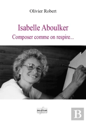 Isabelle Aboulker, Composer Comme On Respire