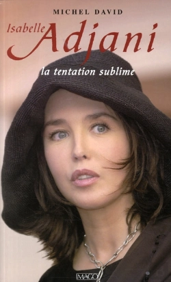 Bertrand.pt - Isabelle Adjani ; La Tentation Sublime