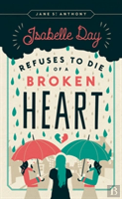 Bertrand.pt - Isabelle Day Refuses To Die Of A Broken Heart